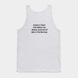 Create A Vision Tank Top